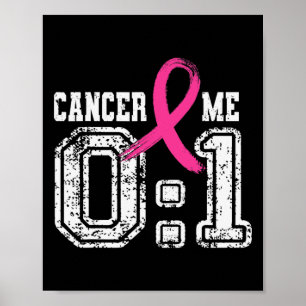 Pink Ribbon Brustkrebs Bewusstsein Caner 0 Me 1 F Poster