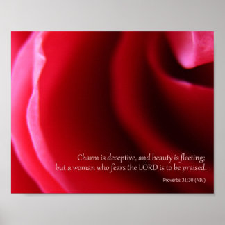 Pink Rose Fotografy Proverbs 31:30 Poster Print