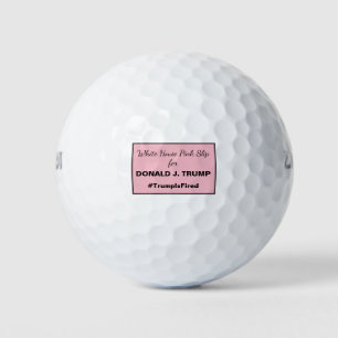 Pink-Slip des Weißen Hauses für Trump Ides Golf Golfball