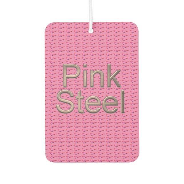Pink Steel Autos Lufterfrischer (Vorderseite)