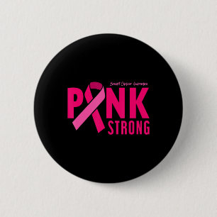 Pink Strong Breast Cancer Awareness T - Shirt154 Button