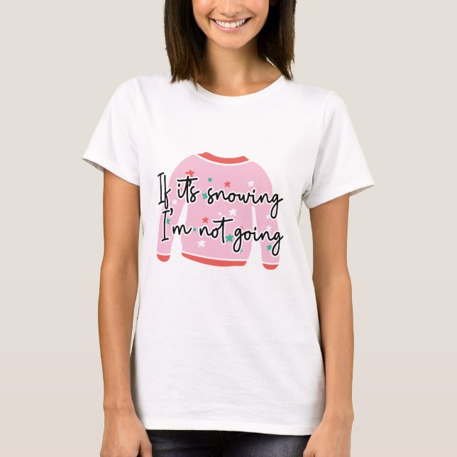 Pink Sweater Snowing Holiday T - Shirt (Vorderseite)