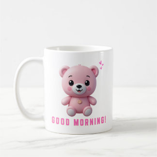 Pink Teddy Bear Good Morning Tasse | Niedliches Ge