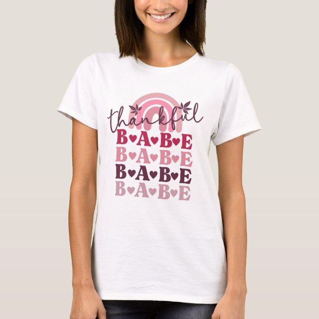 Pink Thanker Babe Erntedank Fall Boho Rainbow T-Shirt (Vorderseite)
