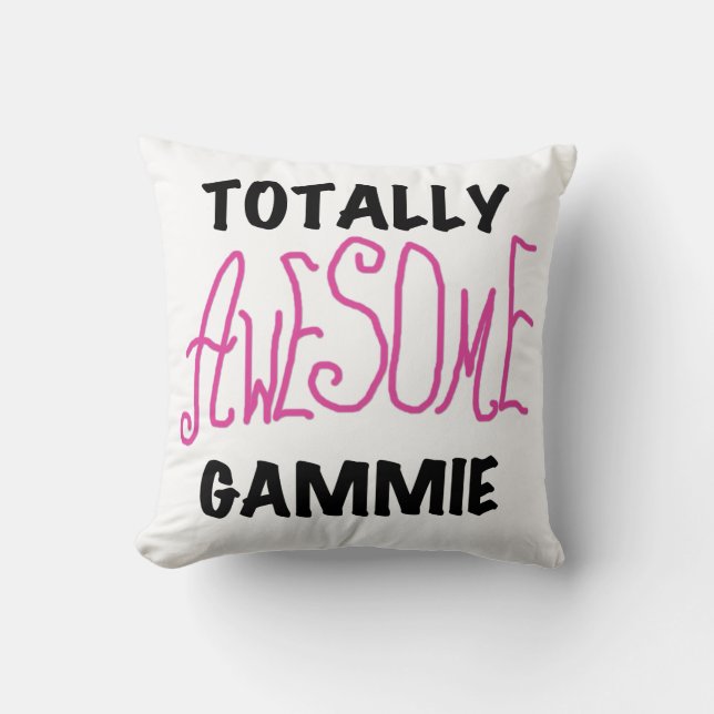 Pink Total Phantastisch Gammie Geschenke Kissen (Vorderseite)