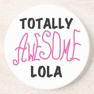 Pink Total Phantastisch Lola T - Shirt und Geschen Getränkeuntersetzer