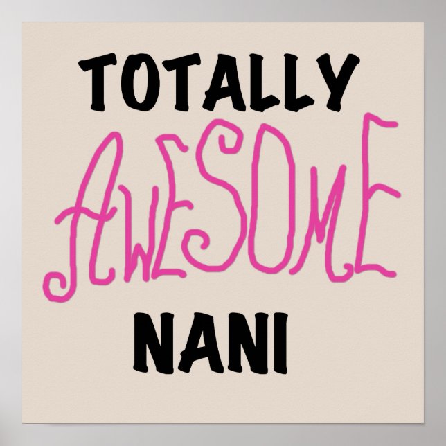 Pink Total Phantastisch Nani T - Shirt und Geschen Poster (Vorne)