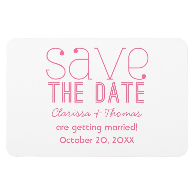 Pink Trendy Typografy Save the Date Magnet (Horizontal)