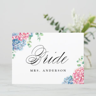 Pink und Blue Hydrangeas Bride Wedding Sign Feiertagskarte
