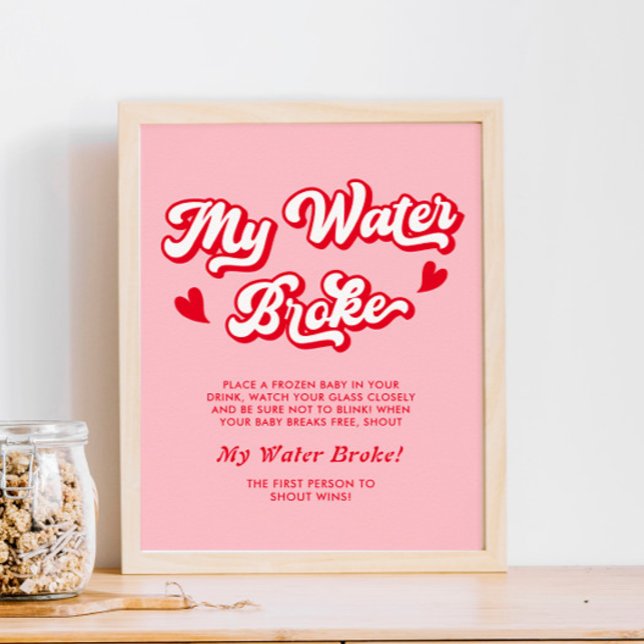 Pink Valentines Baby Dusche mein Wasser Broke Spie Poster (Von Creator hochgeladen)
