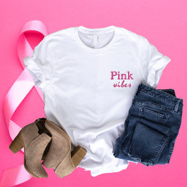 Pink Vibes | Im Oktober tragen wir Pink Besticktes T-Shirt