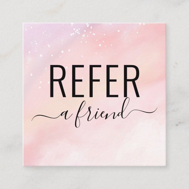 Pink Watercolor Refer a Friend Referral Card Quadratische Visitenkarte (Vorderseite)