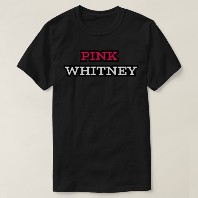 Pink Whitney T-Shirt (Design vorne)