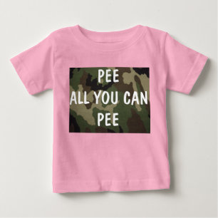 Pinkeln alle, die Sie pinkeln können Baby T-shirt