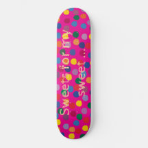 Pinkes Skateboard, bunte Dots, Sweet