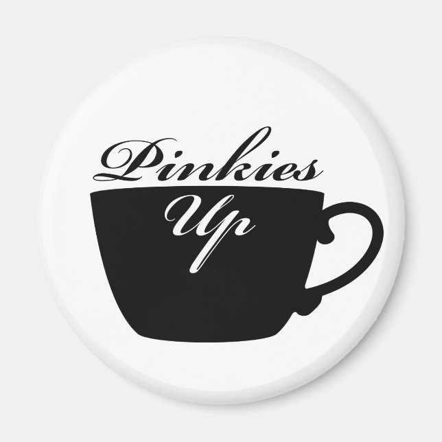 Pinkies Up Teacup Magnet (Vorne)