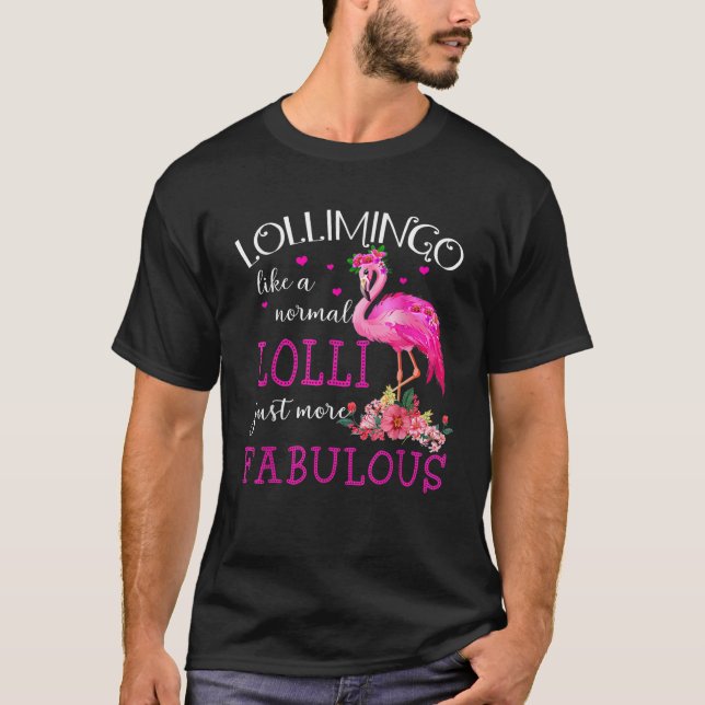 Pinks Lollimingo Wie ein normaler Lolli Flamingo F T-Shirt (Vorderseite)