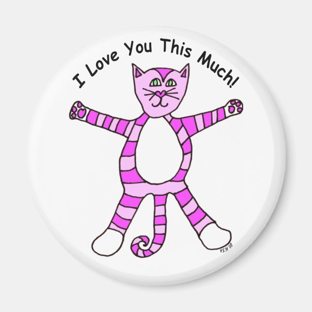 Pinky Cat "I Liebe You This Much" Magnet (Vorne)