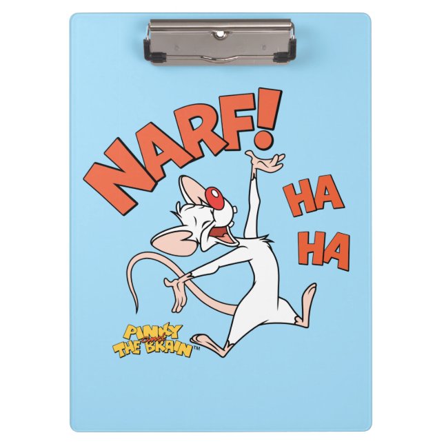 Pinky und das Gehirn | Pinky "Narf!" Klemmbrett (Vorderseite)