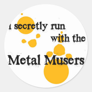 PinMetalMuser Runder Aufkleber