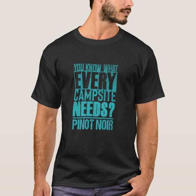 Pinot Noir und Camping Lover u2013 Weintrinker S T-Shirt (Vorderseite)