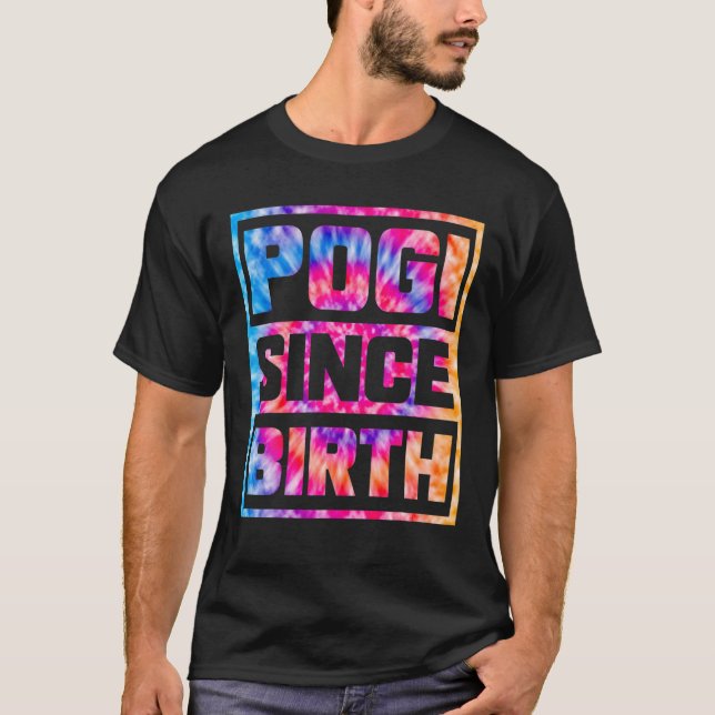 Pinoy Pogi Seit der Geburt Funny Filipino Gefärbte T-Shirt (Vorderseite)