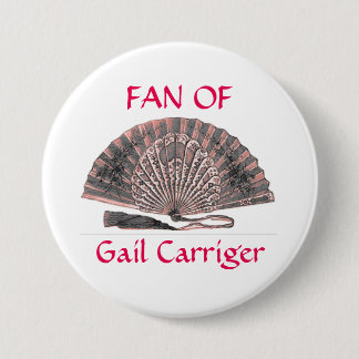 Pin's Fan de bouton d'insigne de Pin de Gail Carriger