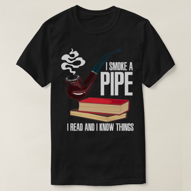 PIPE RAUCHER BÜCHER ICH rauche ein Stück T-Shirt (Design vorne)