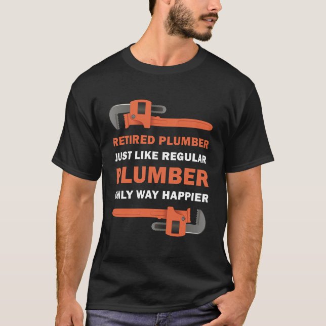 PipeFitter Plumbing - Funny Happy Remüde Klempner T-Shirt (Vorderseite)