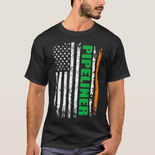 Pipeliner USA Flag Irish St Patrick Day Gift T-Shirt