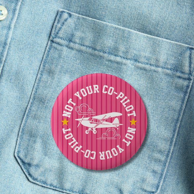 Piper Cub Flugzeug Nicht Dein Co-Pilot Lustig Rosa Button (Von Creator hochgeladen)