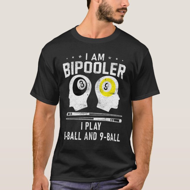 Pipooler Pool Player Pool Cool Billiards 8 and 9 B T-Shirt (Vorderseite)