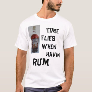 pirat4e, Zeit, Fliegen, wenn, havin, Rum T-Shirt