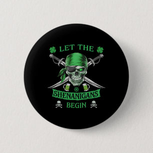 Pirat St Patricks Day Totenkopf Männer Lass Die Sh Button
