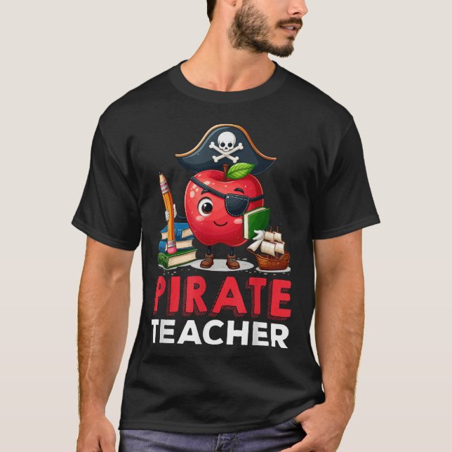Pirate Apple Pencil Klassengeschenk T-Shirt (Vorderseite)