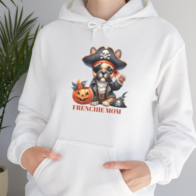 Pirate French Bulldog Halloween Frenchie Mom Hoodie (Von Creator hochgeladen)