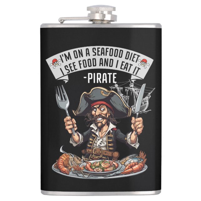 Pirate - ich bin auf einer Meeresfrüchte-Diät. Ich Flachmann (Vorderseite)