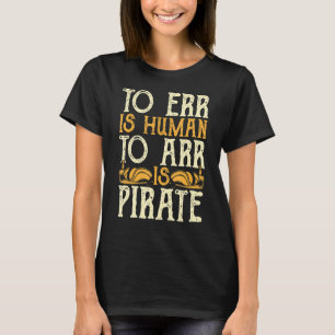 Pirate Men Piratenflagge Women Freebooter 13 T-Shirt