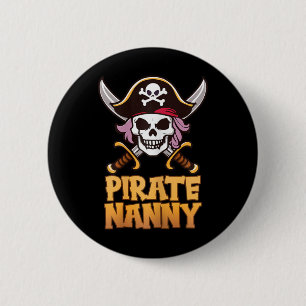 Pirate Nanny Funny Captain Matching Halloween Cost Button