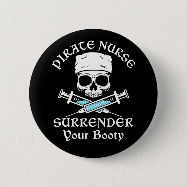 Pirate Nurse übergibt deinen Hintern Button (Vorderseite)