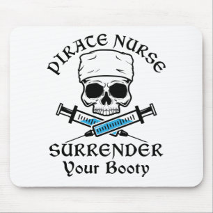 Pirate Nurse übergibt deinen Hintern Mousepad