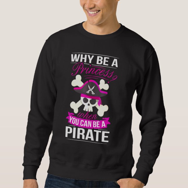Pirate Princess Costume Women Pirates Hintern Pira Sweatshirt (Vorderseite)