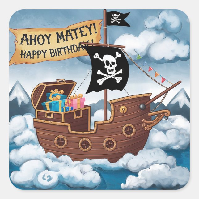 Pirate Ship Birthday Card - Ahoy Matey! Quadratischer Aufkleber (Vorderseite)