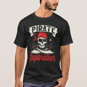 Pirate Stepbruder Skull und Crossbones Flag Pirat T-Shirt