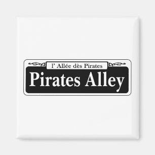 Piraten-Gasse, New- OrleansStraßenschild Magnet
