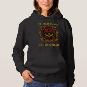 Piraten Redewendungen zu irr ist menschlich zu Arr Hoodie