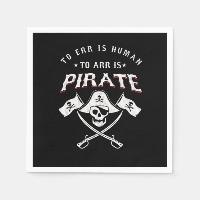 Piratenfan zu irr ist menschlich zu sein Piraten P Serviette (Vorderseite)