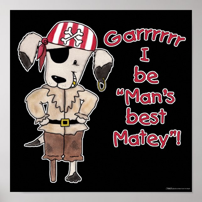 Piratenhund "Mans Best Matey!" Poster (Vorne)