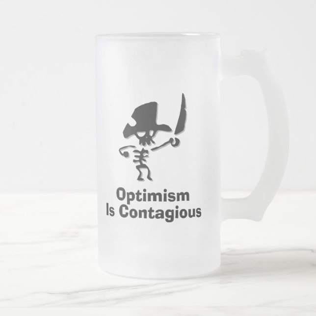Piratenoptimismus ist ansteckend mattglas bierglas (Rechts)