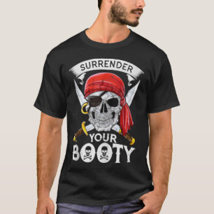 Piraterie Übergabe deinen Hintern Piratenflagge Mä T-Shirt